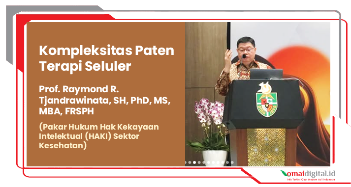 Kompleksitas Paten Terapi Seluler: Problematika Etika, Hukum dan Regulasi Kompleksitas Paten Terapi Seluler: Problematika Etika, Hukum dan Regulasi